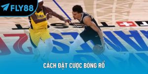 cách đặt cược bóng rổ