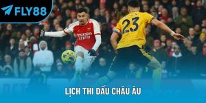 lịch thi đấu châu âu